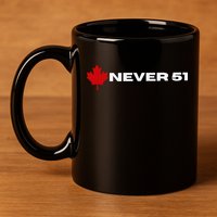 Canada Never 51. 11oz C Handle Ceramic Mug
