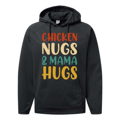 Chicken Nugs and Mama Hugs Nuggets Foodies Lovers Performance Fleece Hoodie