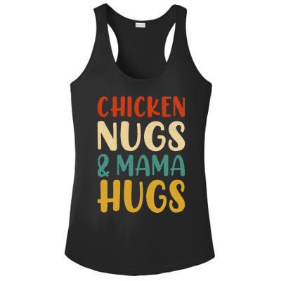 Chicken Nugs and Mama Hugs Nuggets Foodies Lovers Ladies PosiCharge Competitor Racerback Tank