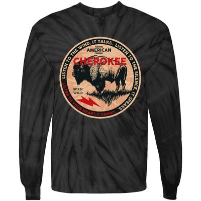 Cherokee Native American Indian Born Freedom Wild Buffalo Tie-Dye Long Sleeve Shirt