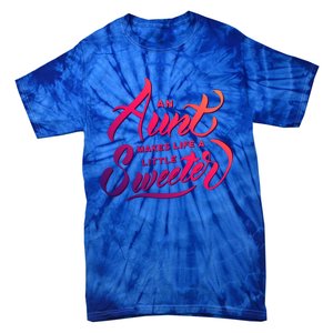 Cute Nieces And Nephews Aunt Auntie Great Gift Tie-Dye T-Shirt