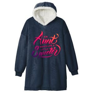 Cute Nieces And Nephews Aunt Auntie Great Gift Hooded Wearable Blanket