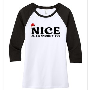 Couple Naughty And Nice Christmas Pajama On The Nice List Meaningful Gift Women's Tri-Blend 3/4-Sleeve Raglan Shirt