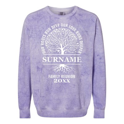 Custom Name And Year Family Reunion Our Roots Run Deep Our Love Runs Deeper Colorblast Crewneck Sweatshirt