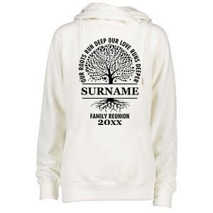 Custom Name And Year Family Reunion Our Roots Run Deep Our Love Runs Deeper Womens Funnel Neck Pullover Hood