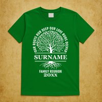 Custom Name And Year Family Reunion Our Roots Run Deep Our Love Runs Deeper T-Shirt