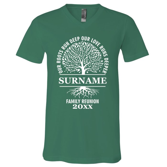Custom Name And Year Family Reunion Our Roots Run Deep Our Love Runs Deeper V-Neck T-Shirt