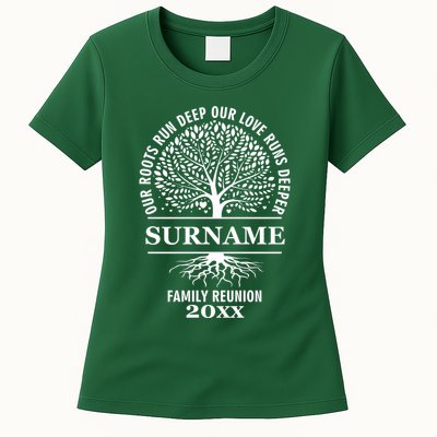 Custom Name And Year Family Reunion Our Roots Run Deep Our Love Runs Deeper Womens T-Shirt