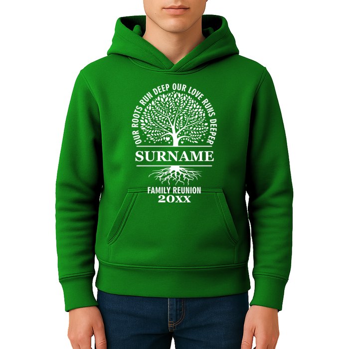 Custom Name And Year Family Reunion Our Roots Run Deep Our Love Runs Deeper Kids Hoodie