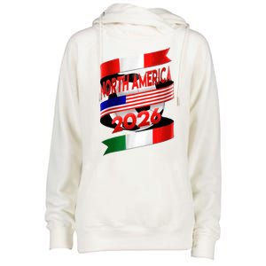 Cool North America Canada Mexico Soccer Cup 2026 Womens Funnel Neck Pullover Hood