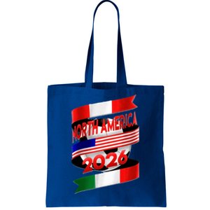 Cool North America Canada Mexico Soccer Cup 2026 Tote Bag