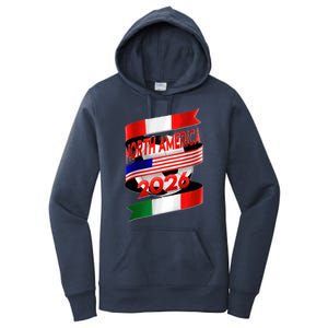 Cool North America Canada Mexico Soccer Cup 2026 Women's Pullover Hoodie