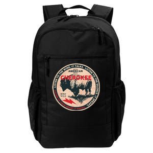 Cherokee Native American Indian Born Freedom Wild Buffalo Daily Commute Backpack