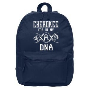 Cherokee Native American Its Is In My DNA 16 in Basic Backpack