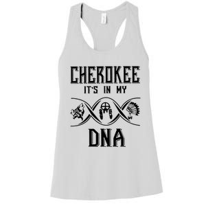 Cherokee Native American Its Is In My DNA Women's Racerback Tank