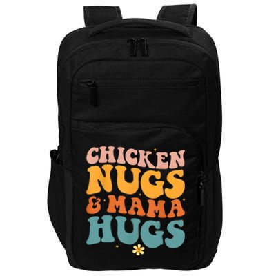 Chicken Nugs And Mama Hugs Nuggets Foodies Lovers Impact Tech Backpack