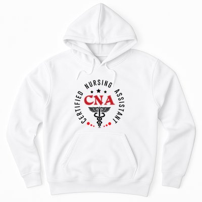Cna Nurse Assistant Certified Nursing Assistant For Work Hoodie