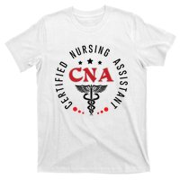 Cna Nurse Assistant Certified Nursing Assistant For Work T-Shirt