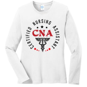 Cna Nurse Assistant Certified Nursing Assistant For Work Ladies Long Sleeve Shirt