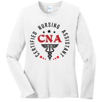 Cna Nurse Assistant Certified Nursing Assistant For Work Ladies Long Sleeve Shirt