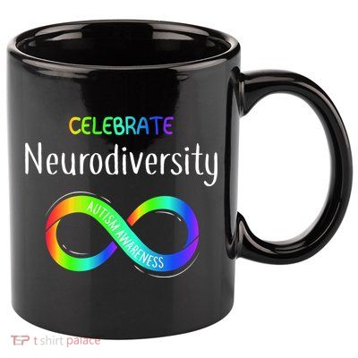 Celebrate Neurodiversity Autism Awareness Month Infinity 11oz C Handle Ceramic Mug