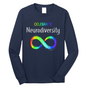 Celebrate Neurodiversity Autism Awareness Month Infinity Long Sleeve Shirt