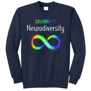 Celebrate Neurodiversity Autism Awareness Month Infinity Tall Sweatshirt