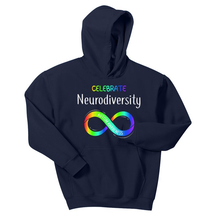 Celebrate Neurodiversity Autism Awareness Month Infinity Kids Hoodie