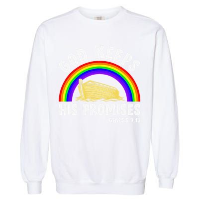 Christian Noah Ark Jesus God Keeps His Promises Rainbow Garment-Dyed Sweatshirt