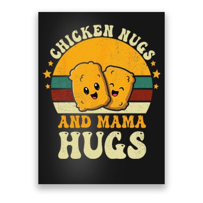 Chicken Nugs and Mama Hugs Toddler for Chicken Nugget Lover Poster