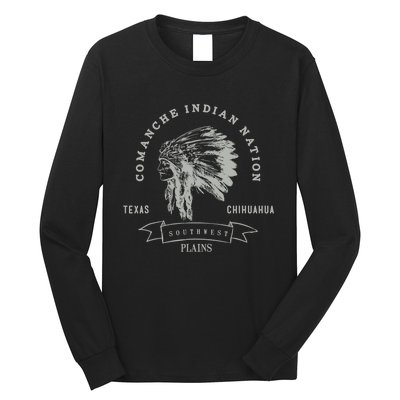 Comanche Native American Indian Pride Chief Respect Long Sleeve Shirt