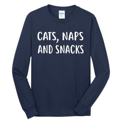 Cats Naps And Snacks Funny Ca Loer Gif Tall Long Sleeve T-Shirt