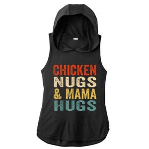 Chicken Nugs And Mama Hugs Nuggets Foodies Lovers Ladies PosiCharge Tri-Blend Wicking Draft Hoodie Tank