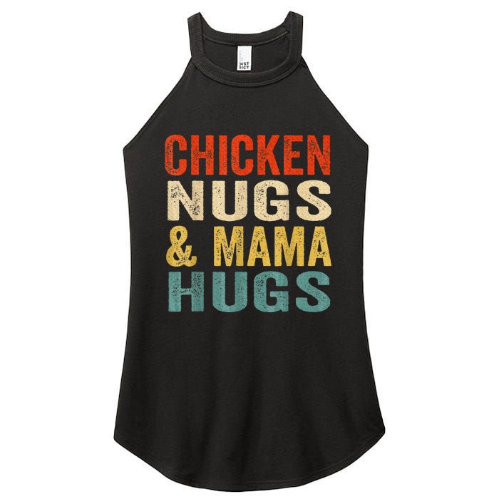 Chicken Nugs And Mama Hugs Nuggets Foodies Lovers Women's Perfect Tri Rocker Tank