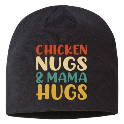 Chicken Nugs And Mama Hugs Nuggets Foodies Lovers Sustainable Beanie