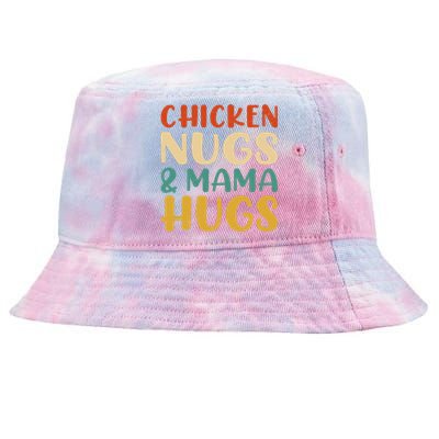 Chicken Nugs And Mama Hugs Nuggets Foodies Lovers Tie-Dyed Bucket Hat