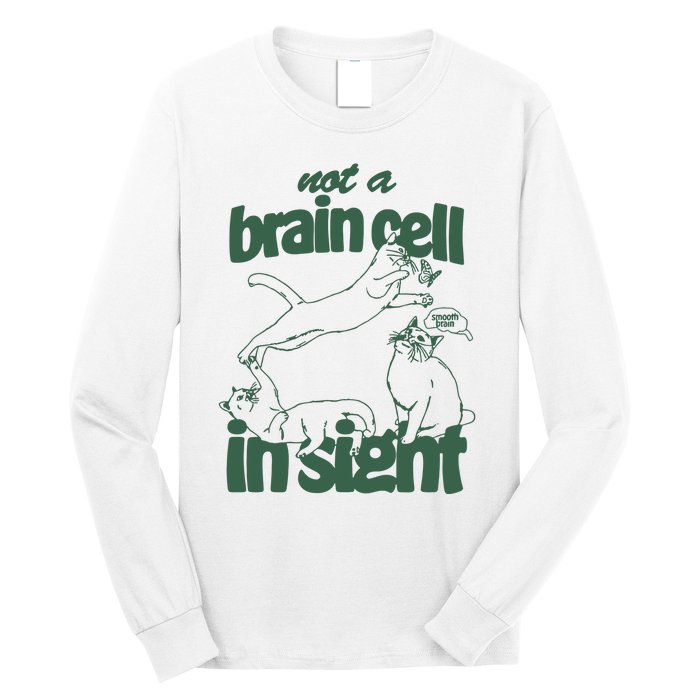 Cat Not A Brain Cell In Sight Long Sleeve Shirt