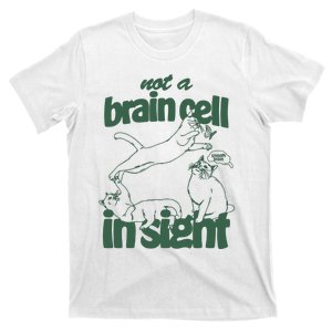 Cat Not A Brain Cell In Sight T-Shirt