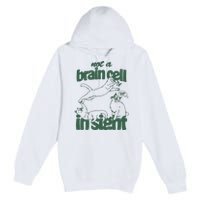 Cat Not A Brain Cell In Sight Premium Pullover Hoodie