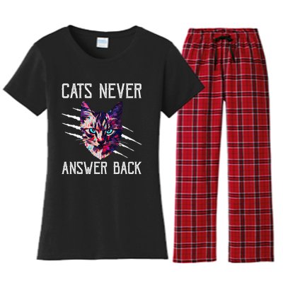 Cats Never Answer Back Cat Lover Joke Kitten Pun Cat Mom Women's Flannel Pajama Set