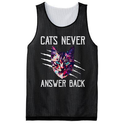 Cats Never Answer Back Cat Lover Joke Kitten Pun Cat Mom Mesh Reversible Basketball Jersey Tank