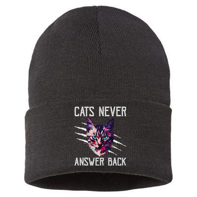 Cats Never Answer Back Cat Lover Joke Kitten Pun Cat Mom Sustainable Knit Beanie