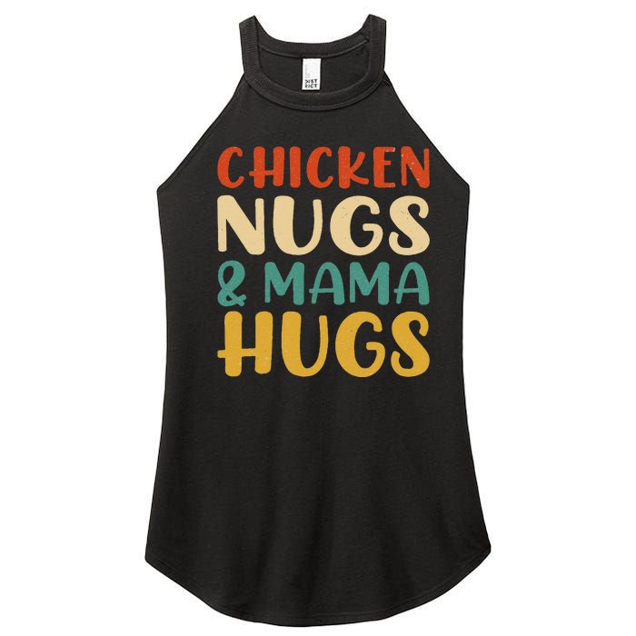 Chicken Nugs And Mama Hugs Nuggets Foodies Lovers Women's Perfect Tri Rocker Tank