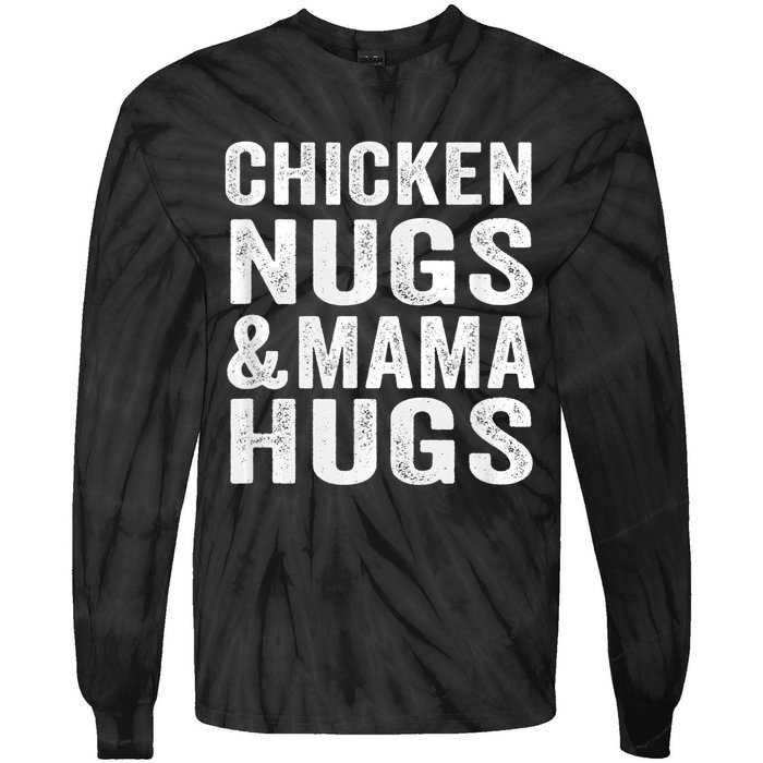 Chicken Nugs and Mama Hugs Toddler for Chicken Nugget Lover Tie-Dye Long Sleeve Shirt