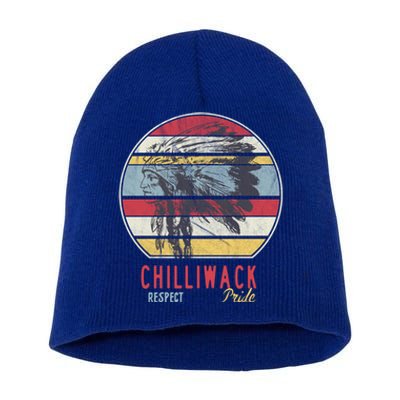 Chilliwack Native American Indian Tribe Respect Pride Retro Gift Short Acrylic Beanie