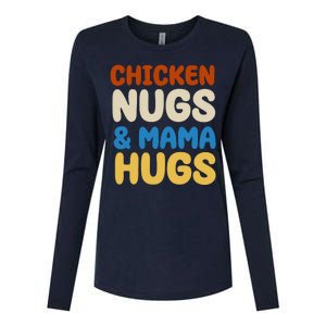 Chicken Nugs And Mama Hugs Womens Cotton Relaxed Long Sleeve T-Shirt