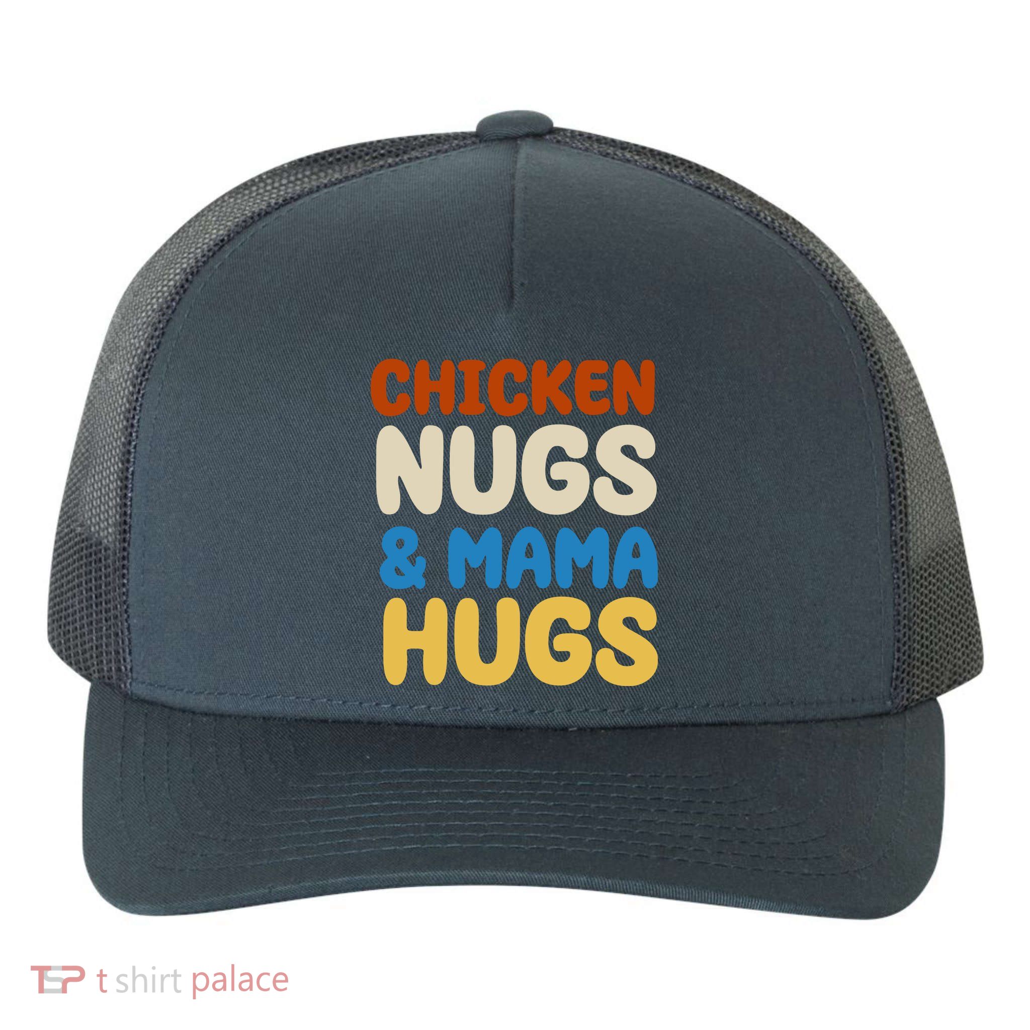Chicken Nugs And Mama Hugs Yupoong Adult 5-Panel Trucker Hat