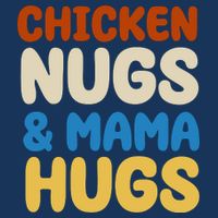 Chicken Nugs And Mama Hugs Performance Shirt
