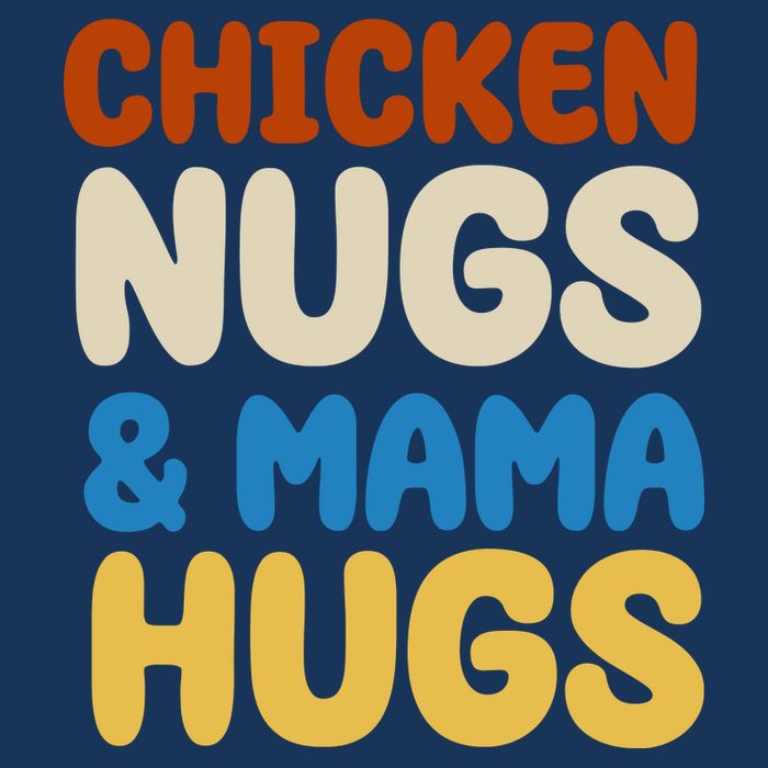 Chicken Nugs And Mama Hugs Tank Top