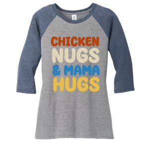 Chicken Nugs And Mama Hugs Women's Tri-Blend 3/4-Sleeve Raglan Shirt